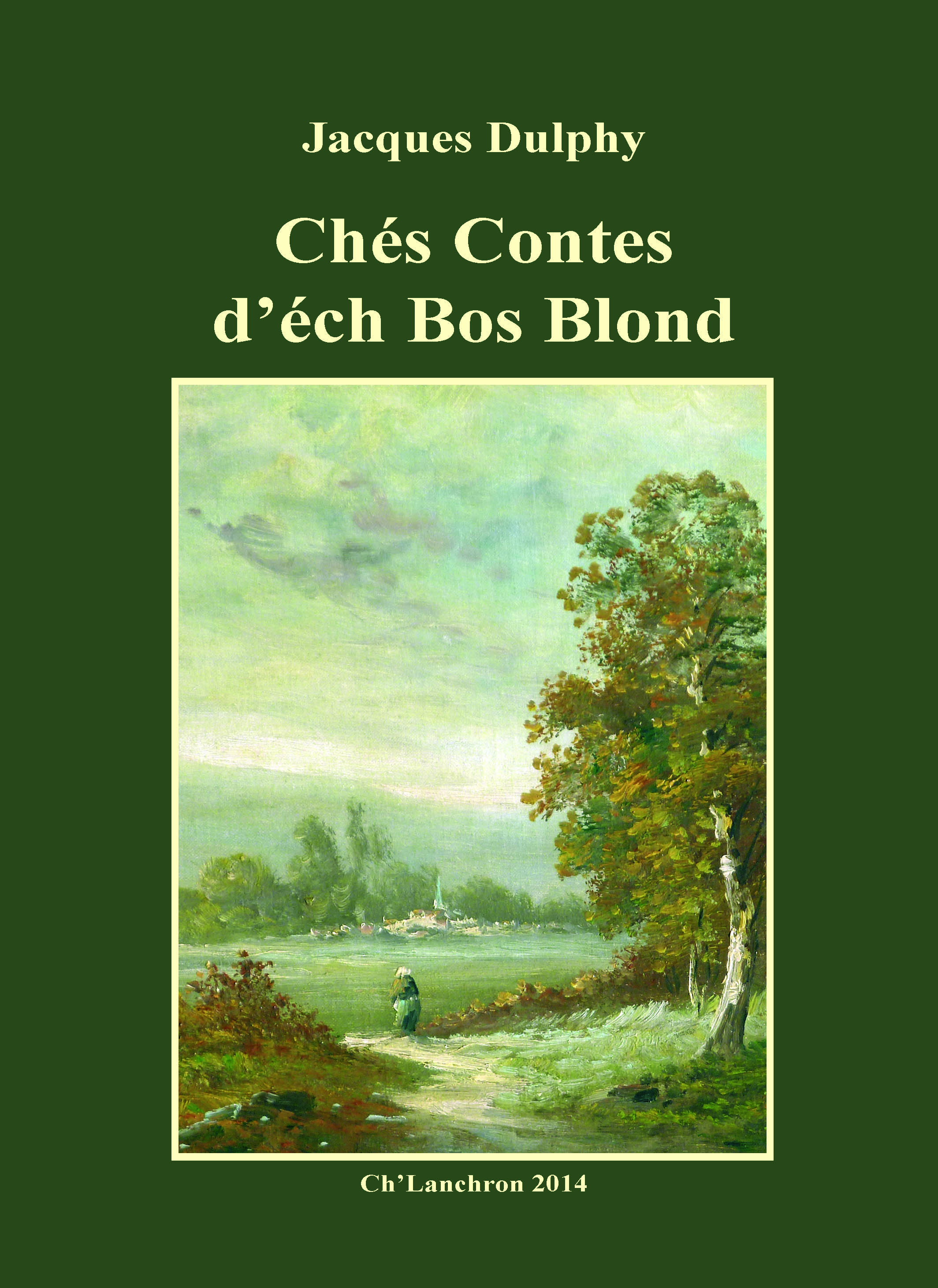 <a href="/node/10965">Chés contes d'éch Bos Blond</a>